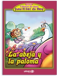Fábulas XL La Abeja y la Paloma