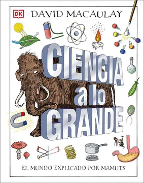 Libro DK Ciencia a lo Grande 